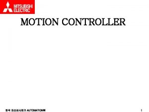 MOTION CONTROLLER AUTOMATION 1 45 1 MELSERVO 2