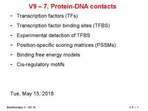 V 9 7 ProteinDNA contacts Transcription factors TFs