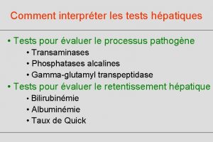 Comment interprter les tests hpatiques Tests pour valuer