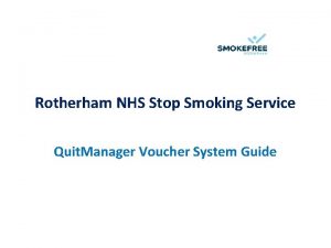 Rotherham NHS Stop Smoking Service Quit Manager Voucher