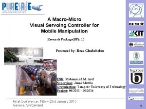 A MacroMicro Visual Servoing Controller for Mobile Manipulation