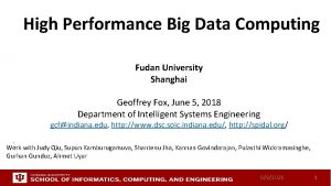 High Performance Big Data Computing Fudan University Shanghai