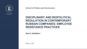 School of Politics and Governance DISCIPLINARY AND BIOPOLITICAL