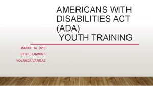 AMERICANS WITH DISABILITIES ACT ADA YOUTH TRAINING MARCH