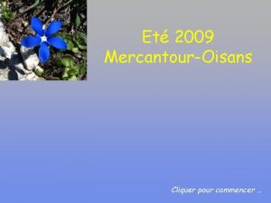 Et 2009 MercantourOisans Cliquer pour commencer Mercantour panorama