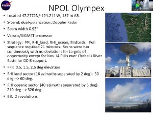 NPOL Olympex Located 47 2772 N124 211 W
