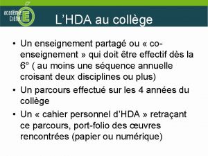 LHDA au collge Un enseignement partag ou coenseignement