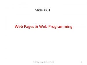 Slide 01 Web Pages Web Programming Web Page