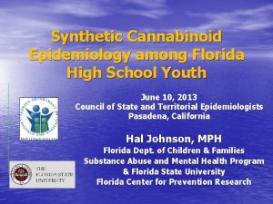 Synthetic Cannabinoid Epidemiology among Florida High School Youth