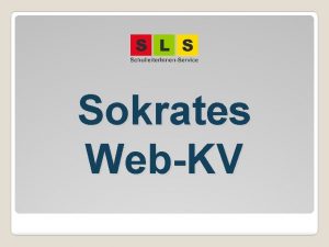 Sokrates WebKV bersicht berblick und Aufbau von Sokrates