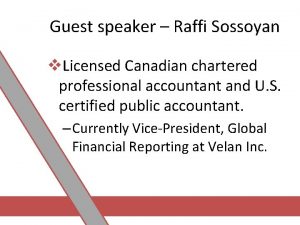 Guest speaker Raffi Sossoyan v Licensed Canadian chartered