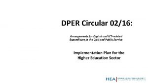 DPER Circular 0216 Arrangements for Digital and ICTrelated