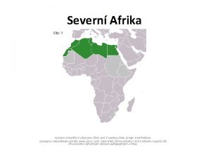 Severn Afrika Obr 1 Autorem materilu a vech