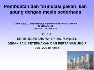 Pembuatan dan formulasi pakan ikan apung dengan mesin