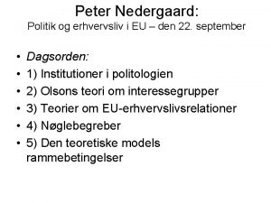 Peter Nedergaard Politik og erhvervsliv i EU den