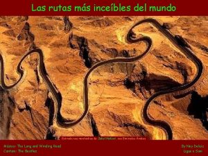 Las rutas ms incebles del mundo Estrada nas