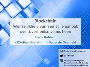 Blockchain Wenselijkheid van een agile aanpak overheidsniveaus heen