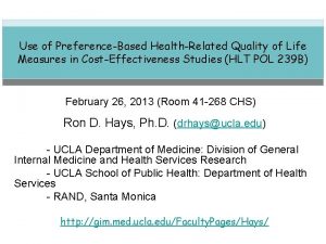 Use of PreferenceBased HealthRelated Quality of Life Measures