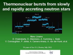 Thermonuclear bursts from slowly and rapidly accreting neutron