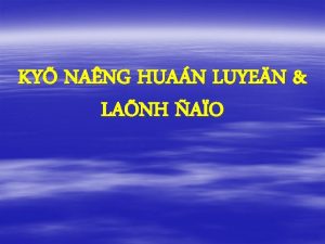 KY NANG HUAN LUYEN LANH AO MUC TIE