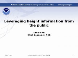 Leveraging height information from the public Dru Smith