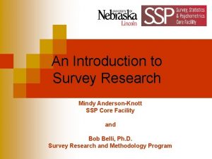 An Introduction to Survey Research Mindy AndersonKnott SSP