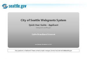 City of Seattle Webgrants System Quick User Guide