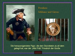 Potsdams Schlsser und Grten Die herausragendste Figur die