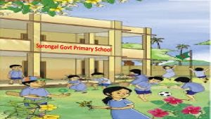Surongal Govt Primar y School Identity Abul Kalam