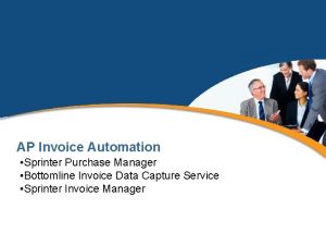 AP Invoice Automation Sprinter Purchase Manager Bottomline Invoice