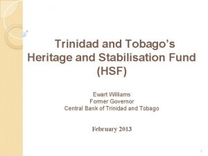 Trinidad and Tobagos Heritage and Stabilisation Fund HSF