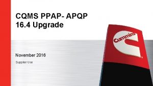 CQMS PPAP APQP 16 4 Upgrade November 2016