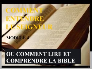 COMMENT ENTENDRE LE SEIGNEUR MODULE 4 OU COMMENT