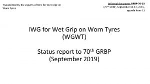 Transmitted by the experts of IWG for Wet