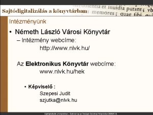 Intzmnynk Nmeth Lszl Vrosi Knyvtr Intzmny webcme http