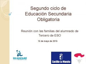 Segundo ciclo de Educacin Secundaria Obligatoria Reunin con