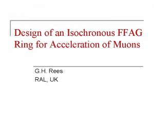 Design of an Isochronous FFAG Ring for Acceleration