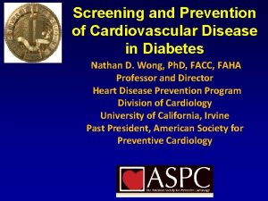 Screening and Prevention of Cardiovascular Disease in Diabetes