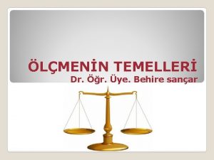 LMENN TEMELLER Dr r ye Behire sanar lmeDeerlendirme