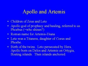 Apollo and Artemis Children of Zeus and Leto