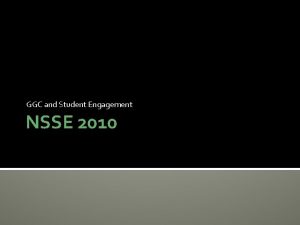 GGC and Student Engagement NSSE 2010 Response Rates