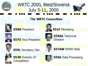 WRTC 2000 BledSlovenia July 5 11 2000 The