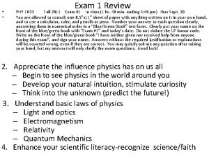 Exam 1 Review PHY 1033 Fall 2011 Exam