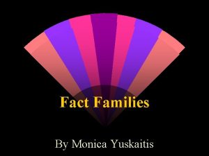 Fact Families By Monica Yuskaitis Definitions w Addend