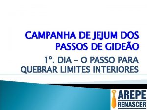 CAMPANHA DE JEJUM DOS PASSOS DE GIDEO 1