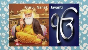 Guru Purab Guru Nanaks birthday celebration usually lasts