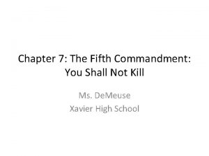 Chapter 7 The Fifth Commandment You Shall Not