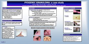 PYOGENIC GRANULOMA a case study Carson Higgs MD