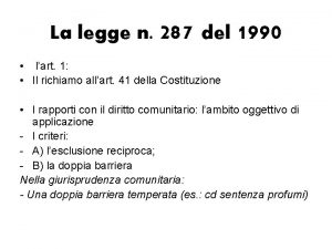 La legge n 287 del 1990 lart 1