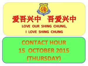 LOVE OUR SHING CHUNG I LOVE SHING CHUNG